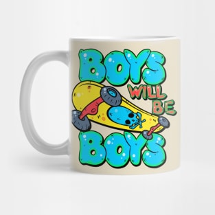 boys will by boys Mug